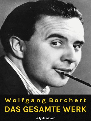 cover image of Wolfgang Borchert--Das gesamte Werk